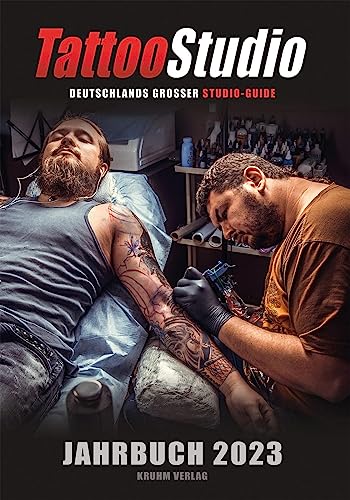 Tattoo Studio - Jahrbuch 2023: Deutschlands Grosser Studio-Guide