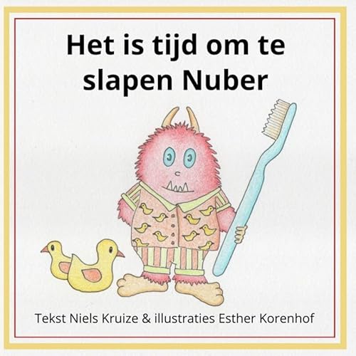 Het is tijd om te slapen Nuber von Mijnbestseller.nl