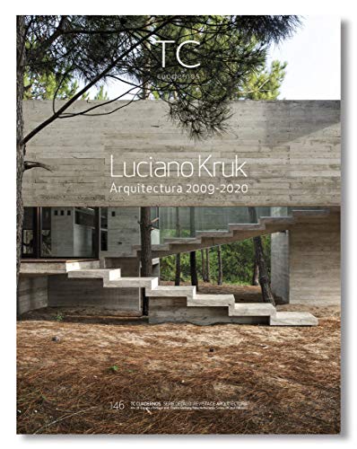 Luciano kruk: Intervenciones en el Paisaje. 2009- 2012 (TC Cuadernos, Band 146) von General de Ediciones de Arquitectura, S.L.