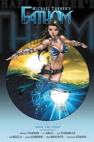 Fathom Volume 2: Into the Deep (FATHOM TP)