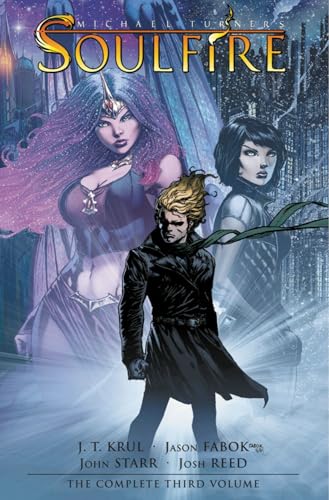 Soulfire Volume 3: Seeds of Chaos (MICHAEL TURNER SOULFIRE DEFINITIVE ED TP)