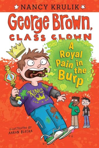 A Royal Pain in the Burp #15 (George Brown, Class Clown, Band 15) von Grosset & Dunlap