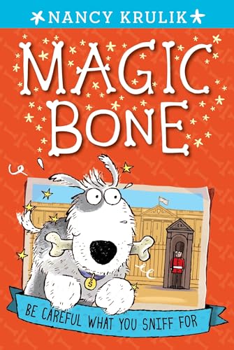 Be Careful What You Sniff for #1 (Magic Bone, Band 1) von Grosset & Dunlap