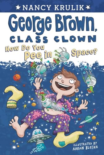 How Do You Pee in Space? #13 (George Brown, Class Clown, Band 13)