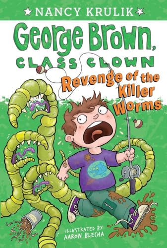 Revenge of the Killer Worms #16 (George Brown, Class Clown, Band 16)