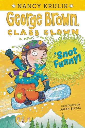 'Snot Funny #14 (George Brown, Class Clown, Band 14)