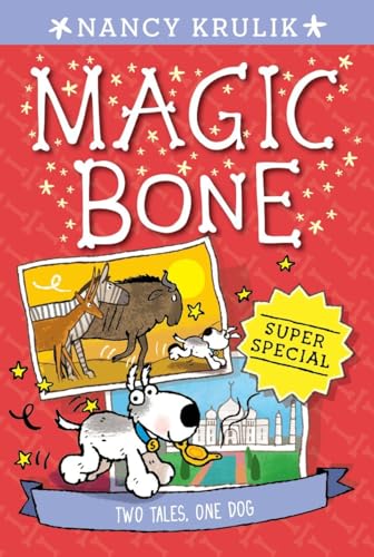 Super Special: Two Tales, One Dog (Magic Bone, Band 12)