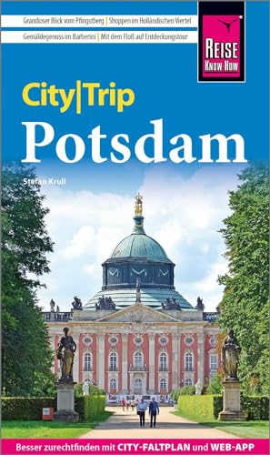 Reise Know-How CityTrip Potsdam: Reiseführer mit Stadtplan und kostenloser Web-App