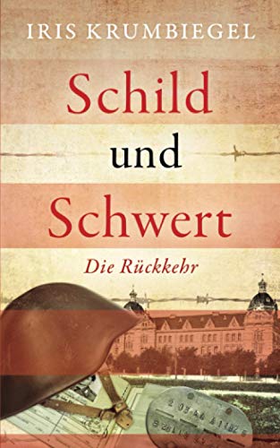 Schild und Schwert 4: Die Rückkehr Schild und Schwert 4: Die Rückkehr von Independently published
