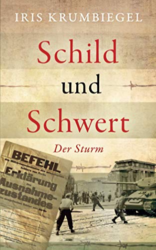 Schild und Schwert: Der Sturm Schild und Schwert: Der Sturm von Independently published
