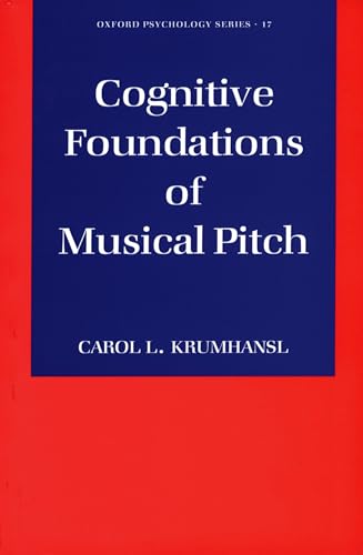 Cognitive Foundations of Musical Pitch (Oxford Psychology Series, Band 17) von Oxford University Press, USA
