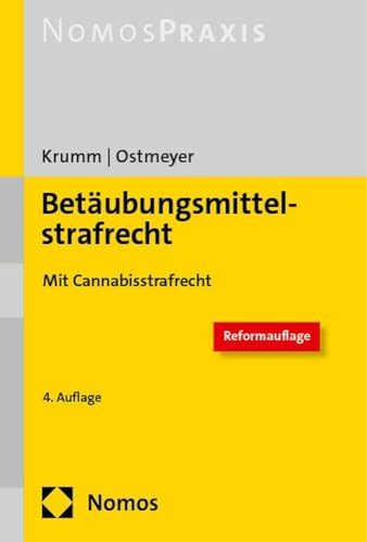 Betäubungsmittelstrafrecht: Mit Cannabisstrafrecht von Nomos