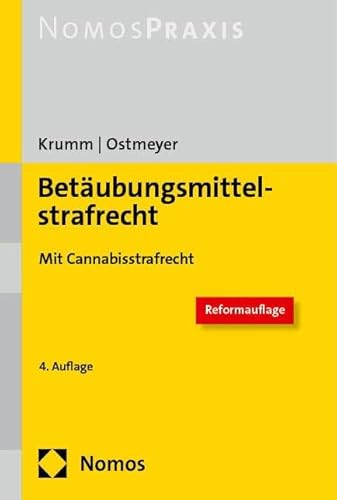 Betäubungsmittelstrafrecht: Mit Cannabisstrafrecht