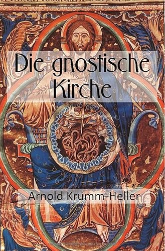 Die gnostische Kirche: DE von epubli