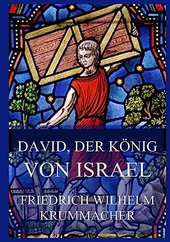 David, der König von Israel von Jazzybee Verlag