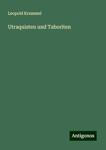 Utraquisten und Taboriten