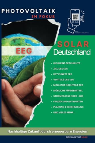 Photovoltaik - im Focus - Erneuerbare Energien Deutschland: Sehen - Erkennen - Begreifen (Photovoltaik im Fokus, Band 4)