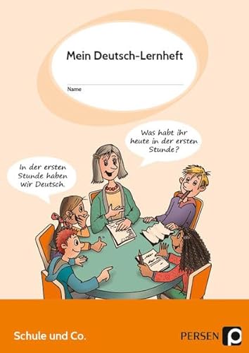 Mein Deutsch-Lernheft: Schule und Co.: (1. bis 4. Klasse) von Persen Verlag i.d. AAP