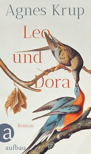 Leo und Dora: Roman von Aufbau