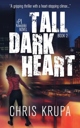 Tall Dark Heart (Pi Kowalski, Band 2) von Evolved Publishing LLC