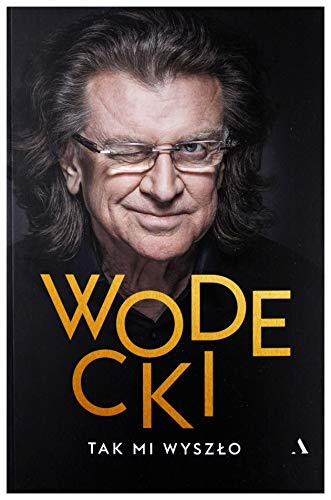Wodecki Tak mi wyszlo