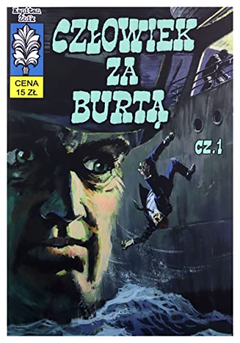 Kapitan Żbik Człowiek za burtą Część 1