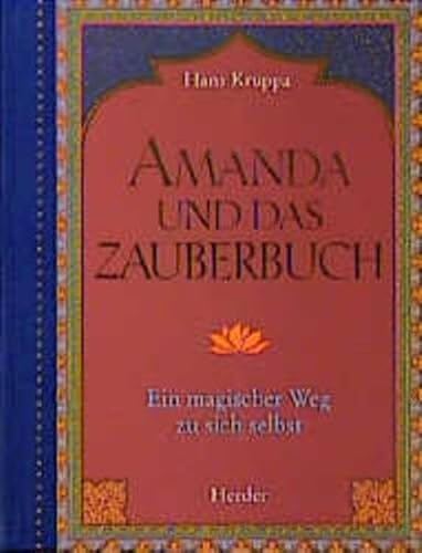 Amanda und das Zauberbuch: Ein magischer Weg zu sich selbst Amanda und das Zauberbuch: Ein magischer Weg zu sich selbst