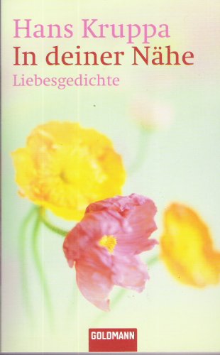 In deiner Nähe: Liebesgedichte