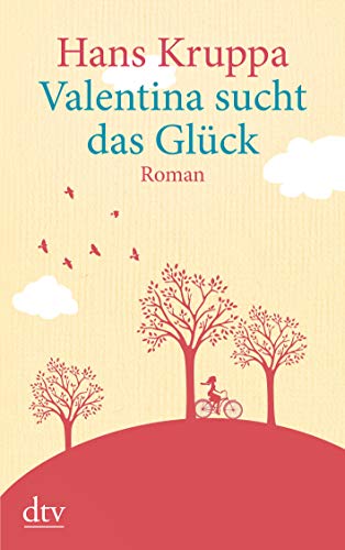 Valentina sucht das Glück: Roman (dtv großdruck)