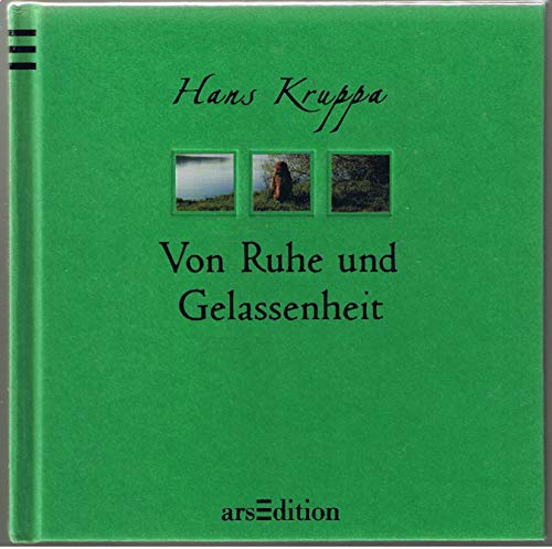 Von Ruhe und Gelassenheit