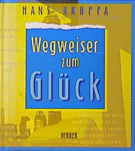 Wegweiser zum Glück