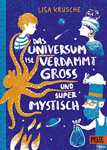 Das Universum ist verdammt groß und supermystisch: Roman von Beltz GmbH, Julius