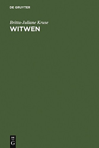 Witwen: Kulturgeschichte eines Standes in Spätmittelalter und Früher Neuzeit