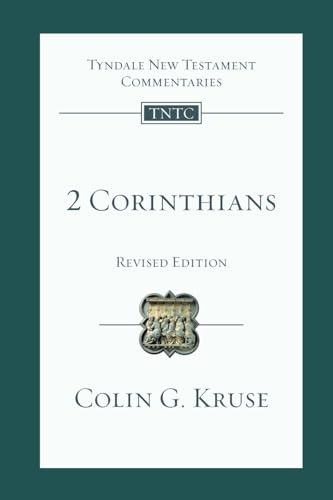 2 Corinthians: An Introduction and Commentary (Tyndale New Testament Commentary)