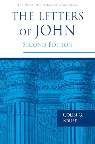 The Letters of John (The Pillar New Testament Commentary)