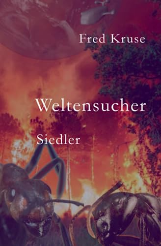 Siedler (Weltensucher, Band 2) von Independently Published