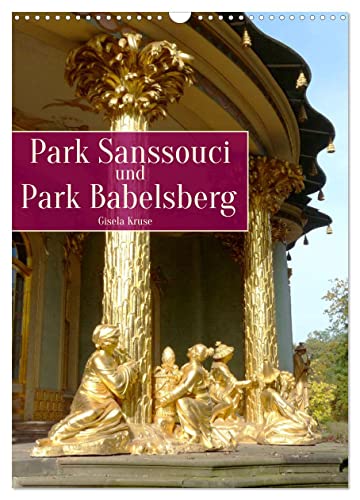 Park Sanssouci und Park Babelsberg (Wandkalender 2024 DIN A3 hoch), CALVENDO Monatskalender