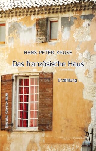 Das französische Haus: Erzählung von Edition Contra-Bass