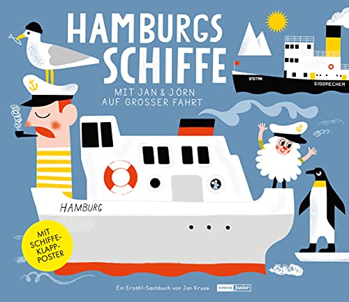 Hamburgs Schiffe: Mit Jan und Jörn auf großer Fahrt: Mit Jan und Jörn auf großer Fahrt / MIT SCHIFFE-KLAPP-POSTER (Junius Junior)