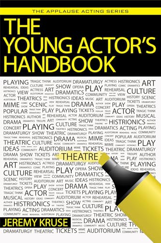 The Young Actor's Handbook (Applause Acting Series)