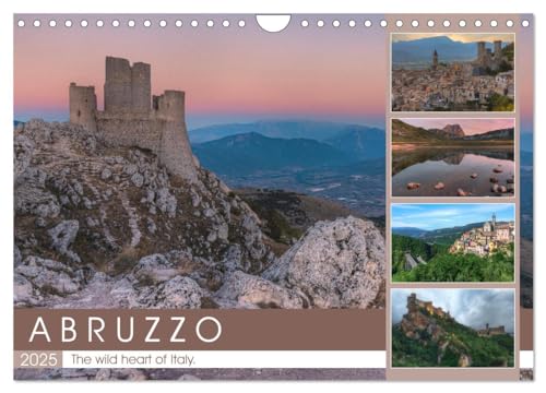 Abruzzo - The wild heart of Italy. (Wall Calendar 2025 DIN A4 landscape), CALVENDO 12 Month Wall Calendar: Villages and towns balance on steep rocks, in the background majestic mountains: the Abruzzo.