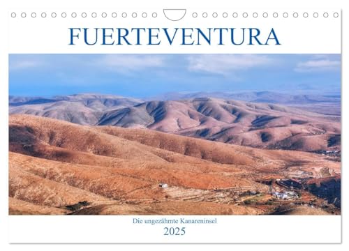 Fuerteventura, die ungezähmte Kanareninsel (Wandkalender 2025 DIN A4 quer), CALVENDO Monatskalender von CALVENDO
