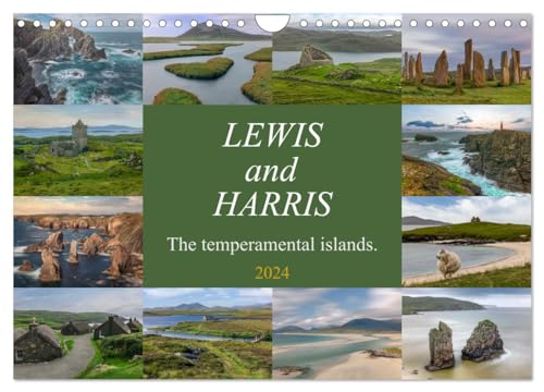 Lewis and Harris, the temperamental islands. (Wall Calendar 2024 DIN A4 landscape), CALVENDO 12 Month Wall Calendar: Experience the rugged beauty of Scotland's remote archipelago, Lewis and Harris. von Calvendo