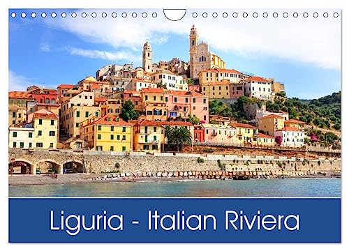 Liguria - Italian Riviera (Wall Calendar 2025 DIN A4 landscape), CALVENDO 12 Month Wall Calendar: With its spectacular seaside and scenery, the ... of the most popular destinations in Italy.