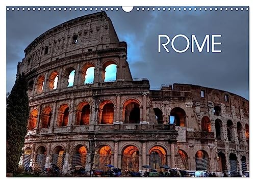 Rome (Wall Calendar 2025 DIN A3 landscape), CALVENDO 12 Month Wall Calendar: Modern and old, past and present go side by side in Italy's capital Rome