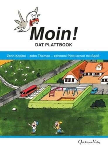 Moin - Dat Plattbook: Zehn Kapitel - zehn Themen - zehnmal ostfriesisches Platt lernen mit Spaß