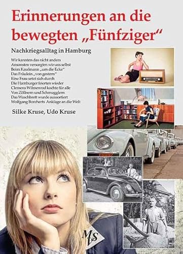 Erinnerungen an die bewegten "Fünfziger": Nachkriegsalltag in Hamburg