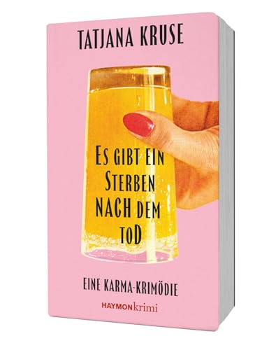 Es gibt ein Sterben nach dem Tod: Eine Karma-Krimödie (HAYMON TASCHENBUCH)
