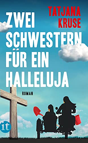 Zwei Schwestern für ein Halleluja: Die K&K-Schwestern ermitteln (Die Schnüffelschwestern)