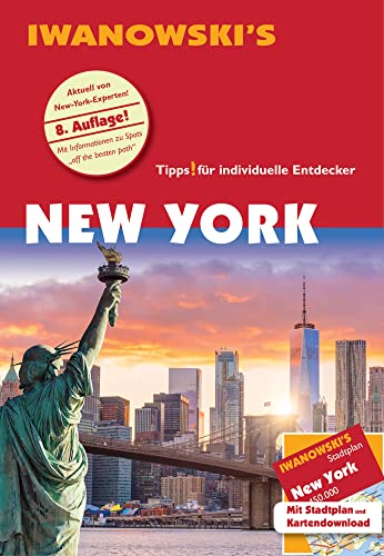 New York - Reiseführer von Iwanowski: Individualreiseführer mit Extra-Stadtplan und Karten-Download (Reisehandbuch)